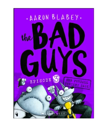 the BAD GUYS 3 The Furball Strikes Back | معیار علم |9781338087499