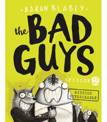 the BAD GUYS 2 Misson unpluckable | معیار علم |9780545912419