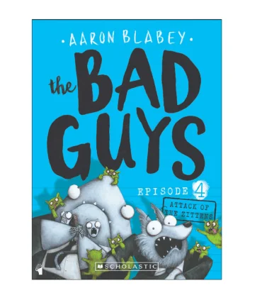the BAD GUYS 4 Attack of the Zittens | معیار علم |9781338087536